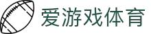 爱游戏(ayx)体育·官网_AYX SPORTS